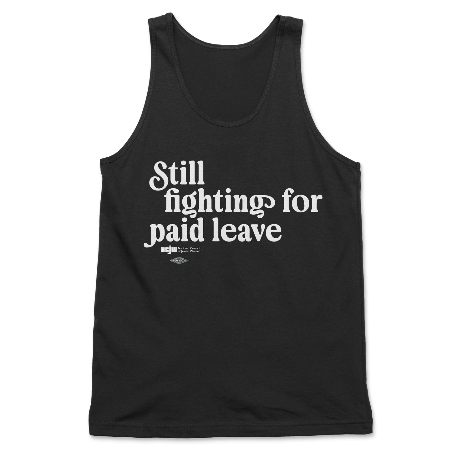 Still Fighting For Paid Family Leave Tank Top